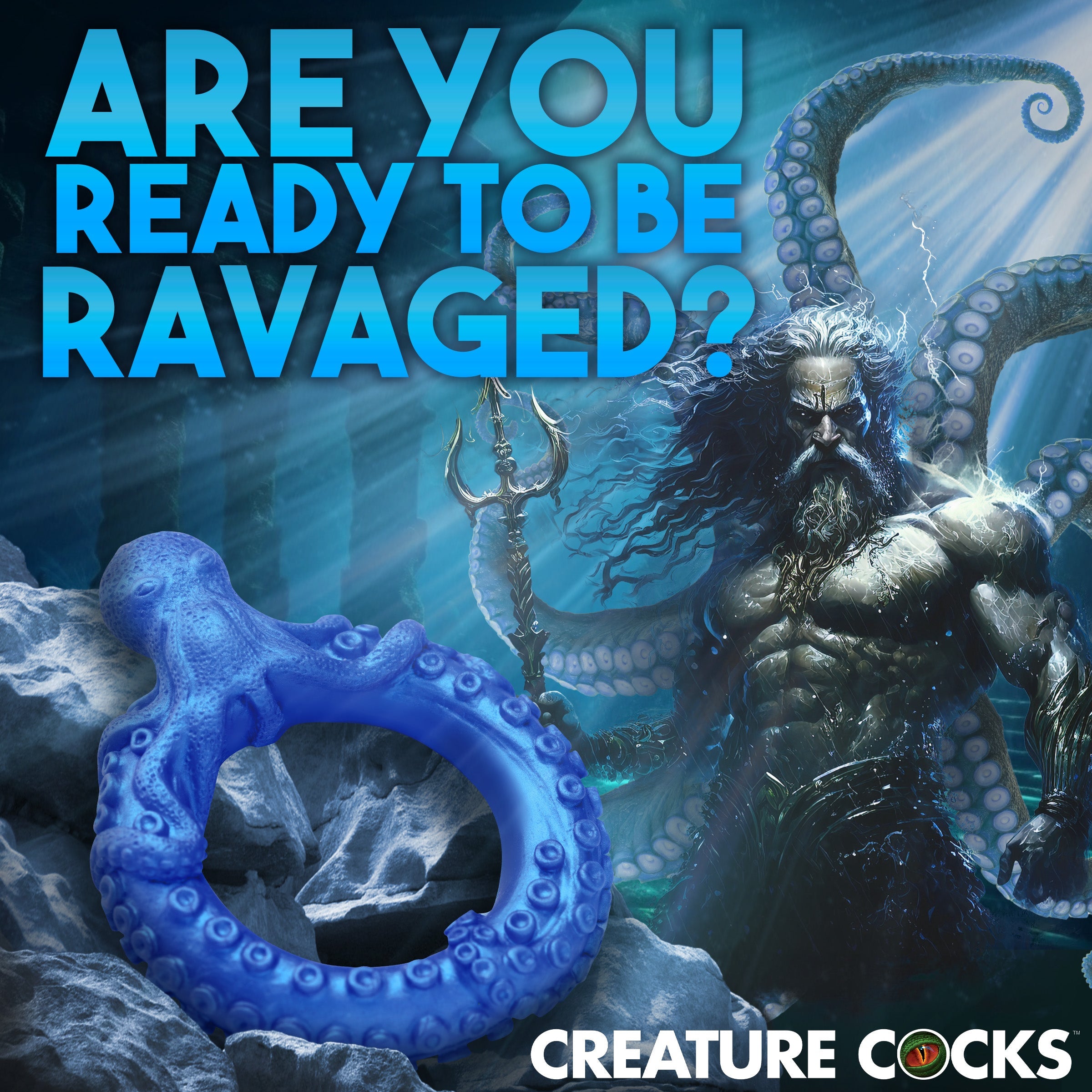 Promotional question 'Are you ready to be ravaged?' for Poseidon's Octo-ring